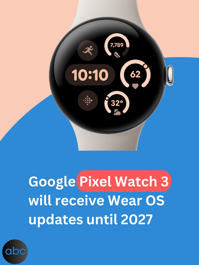 Why the Pixel Watch 3 Could Be Your Smartwatch Until 2027